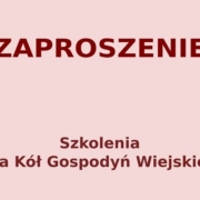 Zaproszenie szkolenia KGW