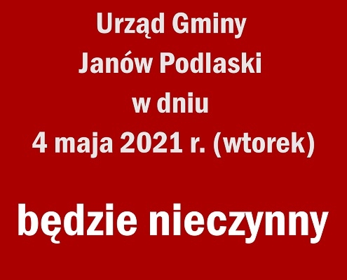 Dzień Wolny 4 maja 2021 r.